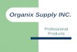 Organix supply Inc