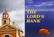 The Lord's Bank