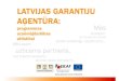 Latvijas Garantiju aģentūras atbalsts uzņēmējiem /Artūrs Karlsons,Latvijas Garantiju aģentūra