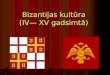 Bizantijas KultūRa