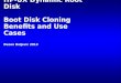 HP-UX Dynamic Root Disk Boot Disk Cloning Benefits and Use Cases by Dusan Baljevic