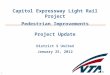 Capitol Expressway Light Rail Project – Pedestrian Improvements