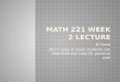Math 221 week 2 lecture nov 2012