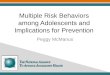 Multiple Risk Behaviors among Adolescents and Implications for Prevention