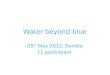 5 6-2012 - bandra - water beyond blue