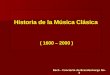 04   história da musica classica de 1600 a 2000