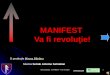 Manifest–Va Fi Revolutie!