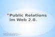 Public relations im web 2.0
