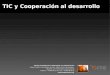 Tic Y Cooperación (CTIC)