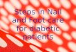 Foot care for diabetic