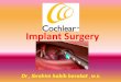 Cochealer implant surgery