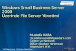 Windows Small Business Server 2008 Üzerinde File Server Yönetimi