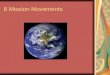 8 Mouvements Missionnaires