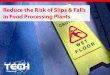 Reduce the Risk of Slips and Falls