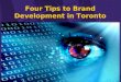 Four Tips to Brand Development in Toronto
