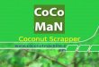 CoCoMaN coconut scrapper