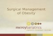 Surgical Management of Obesity