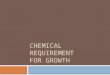 Chemical requirement for Fungal Growth