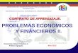 Problemas económicos y financieros ii.  28 de agosto de 2012   2
