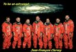 To be an Astronaut - Jean François Clervoy