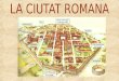 La ciutat romana