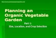 Organic gardeing planning an organic vegetable garden part 1