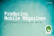Producing Mobile Magazines