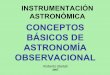 Conceptos Basicos de Astronomia Observacional