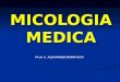 MICOLOGIA -micosis superficiales