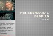 Skizofrenia - Pbl Skenario 1 Blok 16 FK UNSRI