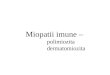 Miopatii imune - polimiozita dermatomiozita