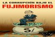 La Corrupción Bajo el Fujimorismo