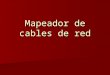 Mapeador de Cables de Red