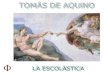 Resumen Tomas de Aquino y la Escolástica