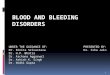 Blood and Bleeding Disorders