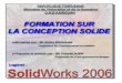 Formation Solid Works 2006