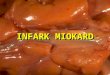 INFARK MIOKARD