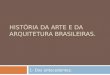 Apostila de História da arquitetura brasileira
