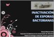 Inactivacion de Esporas Bacterianas-Tecnología de alimentos