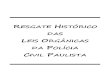 Livro Resgate Histórico das Leis Orgânicas da Polícia Civil Paulista