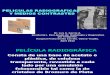Peliculas Radiograficas y Medios de Contraste Luis 2012