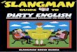 The Slangman Guide to Dirty English- Dangerous Expressions Americans Use ... by David Burke