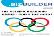 Going for Gold: The Olympics and Branding Special Issue - July/August .BIZ Builder Magazine