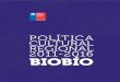 BIOBIO Politica Cultural Regional 2011 2016 (1)