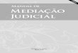 Manual de Mediação Judicial - 3a Ed