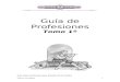 Guia Total Sobre Profesiones - Tomo 1 Edicion Retocada Para W2000