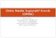 Case Otitis Media Supuratif Kronik (OMSK)