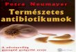 Természetes antibiotikumok-Petra Neumayer