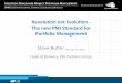 Revolution Not Just Evolution - Presenting the New PMI Standard for Portfolio Management - By Steve Butler - iCompetences PPM2013