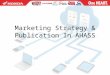 Marketing Strategy & Publication   in AHASS (2)